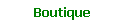 Boutique